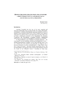 Human Creation, Imagination and Autonomy a Brief Introduction to Castoriadis’ Social and Psychoanalytical Philosophy