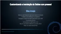 Customizando a Instalação Do Debian Com Preseed