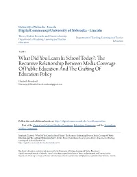 What Did You Learn in School Today?: the Recursive Relationship Between Media Coverage of Public Education and the Crafting of E