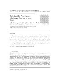 Tackling the Provenance Challenge One Layer at a Time