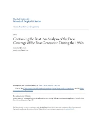 An Analysis of the Press Coverage of the Beat Generation During the 1950S Anna Lou Jessmer Anna.Jessmer@Gmail.Com