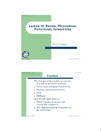 Lecture 19: Review, PN Junctions, Fermi Levels, Forward Bias Context