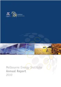 Melbourne Energy Institute Annual Report 2010 © the University of Melbourne