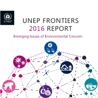 UNEP Frontiers 2016 Report: Emerging Issues of Environmental Concern
