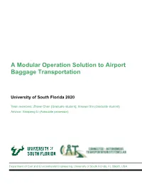 A Modular Operation Solution to Airport Baggage Transportation