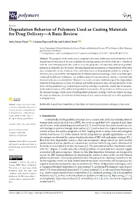 Degradation Behavior of Polymers Used As Coating Materials for Drug Delivery—A Basic Review