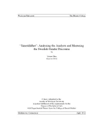 "JÃ¤Mstã¤Lldhet": Analyzing the Analysts and Mastering the Swedish Gender Discourse