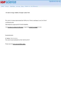 On Dark Energy Models of Single Scalar Field