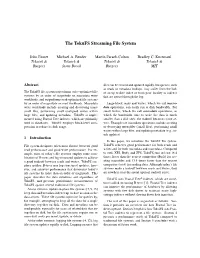 The Tokufs Streaming File System