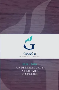 2019 - 2020 Undergraduate Academic C a T Alog