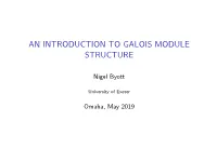 An Introduction to Galois Module Structure