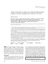 Awake Craniotomy for Gliomas in a High-Field Intraoperative Magnetic Resonance Imaging Suite: Analysis of 42 Cases