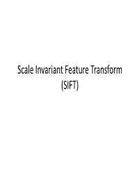 Scale Invariant Feature Transform (SIFT) Why Do We Care About Matching Features?