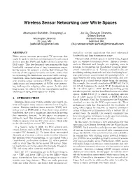 Wireless Sensor Networking Over White Spaces
