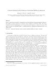 A Matrix Formula for the Skewness of Maximum Likelihood Estimators