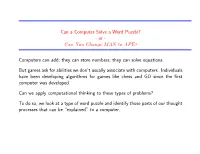 Can a Computer Solve a Word Puzzle? - Or - Can You Change MAN to APE?
