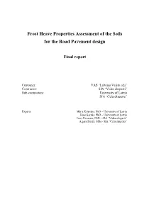 Frost Heave Properties Assessment of the Soils for the Road Pavement Design