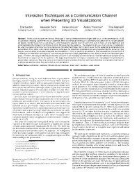 Interaction Techniques As a Communication Channel When Presenting 3D Visualizations