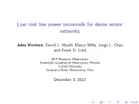 Low Cost Low Power Ionosonde for Dense Sensor Networks