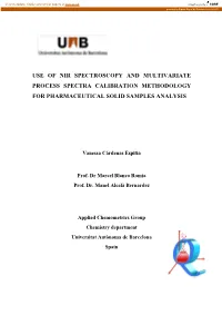 Use of Nir Spectroscopy and Multivariate Process Spectra Calibration Methodology for Pharmaceutical Solid Samples Analysis