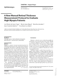 A New Manual Retinal Thickness Measurement Protocol to Evaluate High Myopia Patients