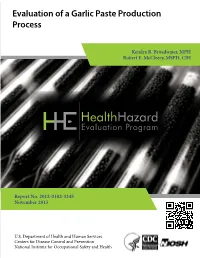 HHE Report No. HETA-2012-0102-3245, Evaluation of a Garlic Paste Production Process