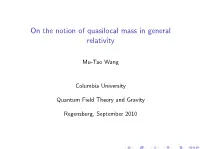 On the Notion of Quasilocal Mass in General Relativity