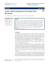 Some Robust Integrators for Large Time Dynamics