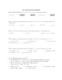 MA 528 PRACTICE PROBLEMS 1. Find the Directional Derivative of F(X, Y)