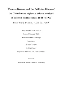 Thomas Kernan and the Fiddle Traditions of the Conmhaicne Region: a Critical Analysis of Selected Fiddle Sources 1844 to 1973