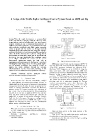 A Design of the Traffic Lights Intelligent Control System Based on ARM and Zig Bee