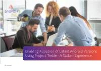 Enabling Adoption of Latest Android Versions Using Project Treble - a Sasken Experience