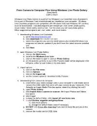 From Camera to Computer Plus Using Windows Live Photo Gallery Class Notes Edith Einhorn