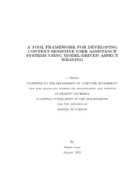 A Tool Framework for Developing Context-Sensitive User Assistance Systems Using Model-Driven Aspect Weaving