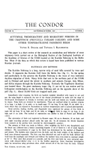 Autumnal Premigratory and Migratory Periods in the Chaffinch (Fringilla