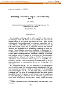 Embedding Two Ordered Rings in One Ordered Ring. Part I1