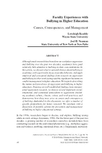 Faculty Experiences with Bullying in Higher Education Causes, Consequences, and Management