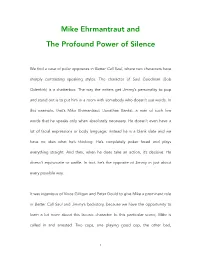 Mike Ehrmantraut and the Profound Power of Silence
