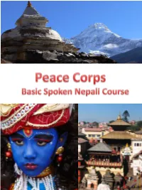 Peace Corps Volunteers of Nepal in Mind but Is Equally Useful for Any Foreigners Who Want to Learn Nepali