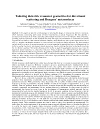 Tailoring Dielectric Resonator Geometries for Directional Scattering and Huygens’ Metasurfaces