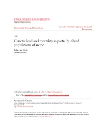 Genetic Load and Mortality in Partially Inbred Populations of Swine Barbara Jane Hicks Iowa State University