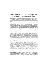 Juri Apresjan and the Development of Semantics and Lexicography1