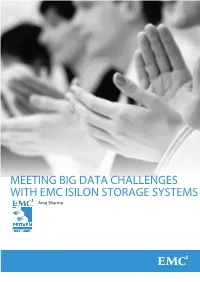 MEETING BIG DATA CHALLENGES with EMC ISILON STORAGE SYSTEMS Anuj Sharma