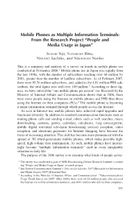 Mobile Phones As Multiple Information Terminals: from the Research Project “People and Media Usage in Japan”