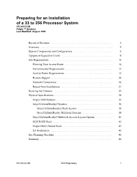 Preparing for an Installation of a 33 to 256 Processor System HR-04122-0B Origin ™ Systems Last Modiﬁed: August 1999