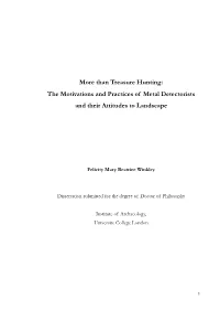 The Motivations and Practices of Metal Detectorists and Their Attitudes to Landscape
