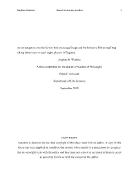 An Investigation Into the Factors That Encourage Image and Performance Enhancing Drug Taking Behaviours in Adult Rugby Players in England