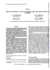 Basal Cell Carcinoma-A Review of Treatment Results with Special Reference to Cryotherapy D. R. OSBORNE A. K. C. LI* K. E. F