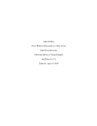 Adam Robbert Pierre Hadot on Philosophy As a Way of Life Paper Presented at the California Institute of Integral Studies San Fr