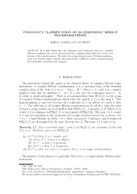 Conjugacy Classification of Quaternionic M¨Obius Transformations
